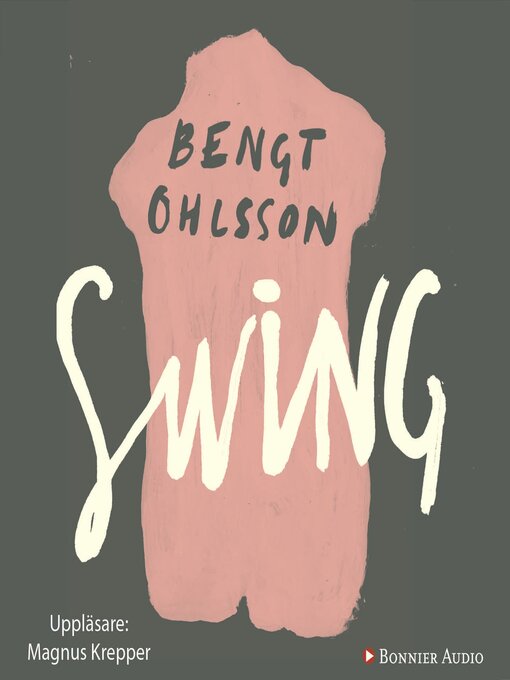 Title details for Swing by Bengt Ohlsson - Available